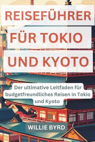 Reiseführer Für Tokio Und Kyoto