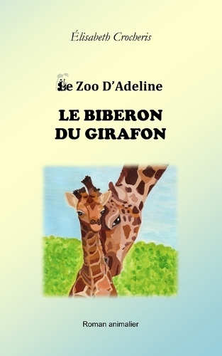 Le zoo d'Adeline
