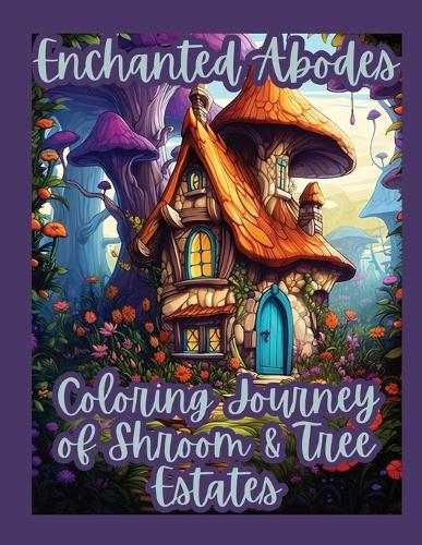 Enchanted Abodes