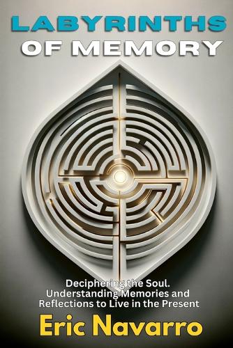 Labyrinths of Memory