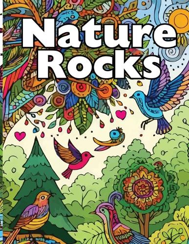 Nature Rocks