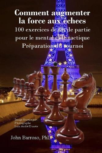 Comment augmenter la force aux échecs
