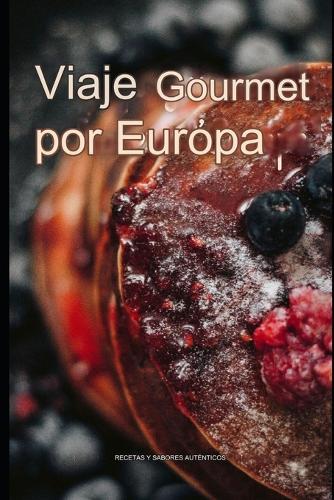 Viaje Gourmet por Europa