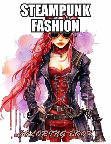 Steampunk Fashion Coloring Book