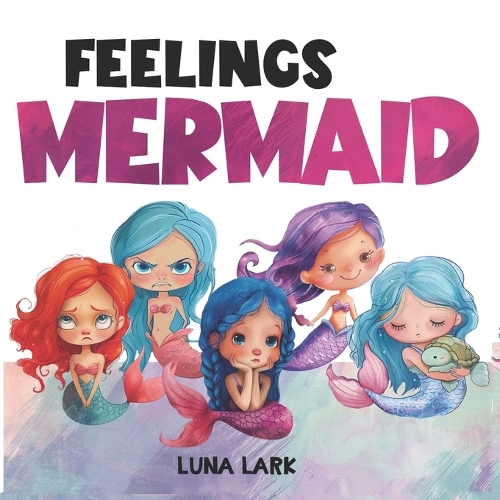 Feelings Mermaid