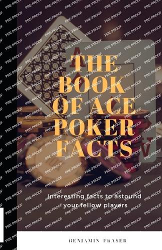 The Book of Ace Poker Facts