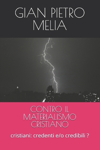 Contro Il Materialismo Cristiano