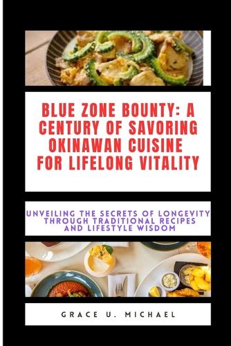 Blue Zone Bounty