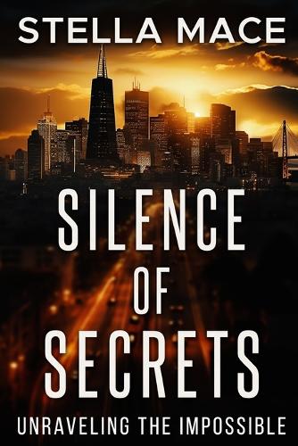 Silence of Secrets