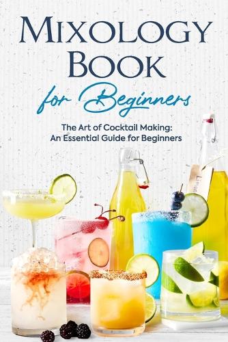 Mixology Book for Beginners