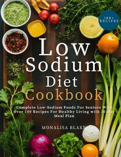 Low-Sodium Diet Cookbook For Seniors