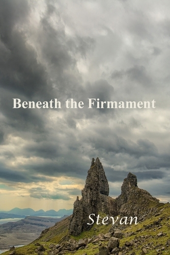 Beneath the Firmament