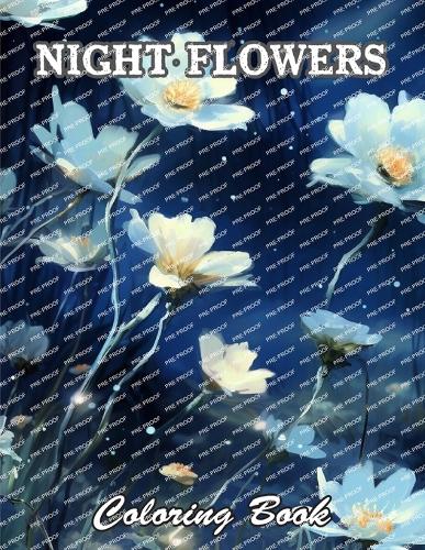 Night Flowers Coloring Book for Adults