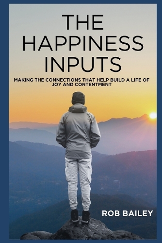 The Happiness Inputs