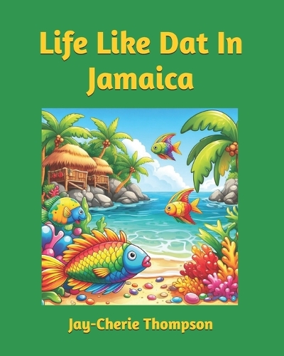 Life Like Dat In Jamaica