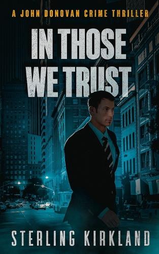 In Those We Trust
