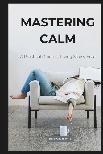 Mastering Calm