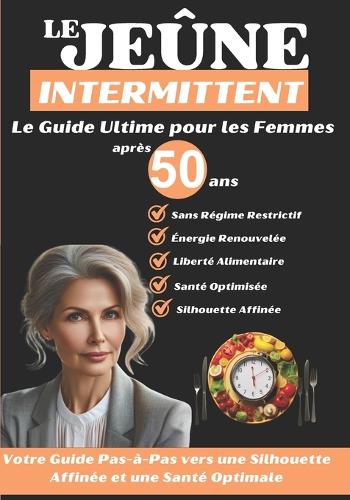 Le Jeûne Intermittent Après 50 ans