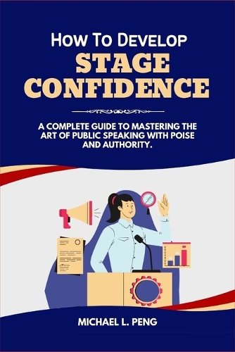How to Develop Stage Confidence