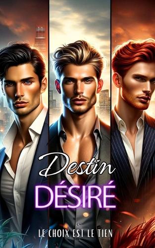 Destin Désiré