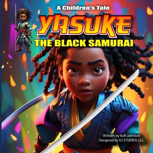 Yasuke The Black Samurai
