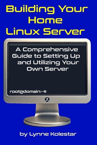 Building Your Home Linux Server