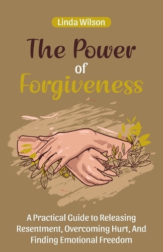 The Power of Forgiveness