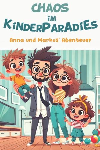 Chaos im Kinderparadies