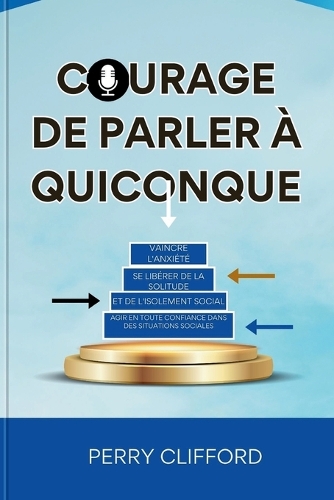 Courage de Parler À Quiconque