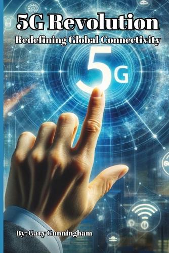 The 5G Revolution