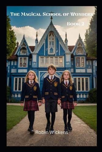 The Magical School of Wonders 2
