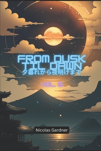 From Dusk Til Dawn