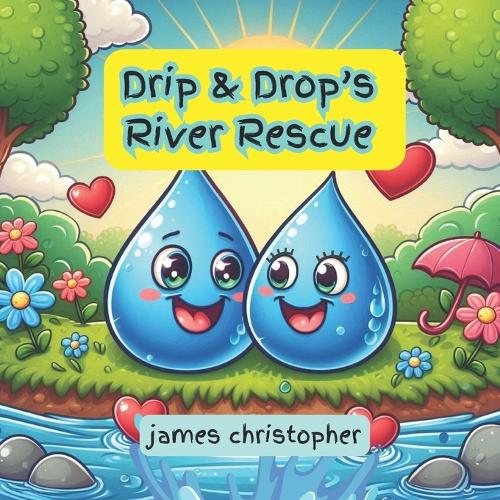 Drip & Drop's River Rescue