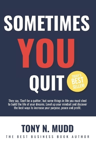 Sometimes You Quit