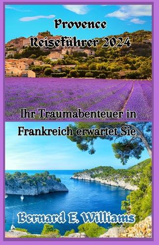 Provence Reiseführer 2024