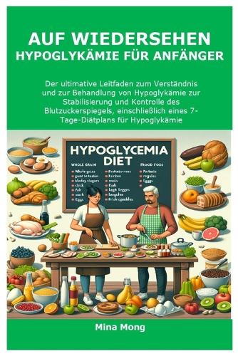 Auf Wiedersehen Hypoglykämie für Anfänger