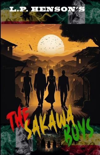 The Sakawa Boys