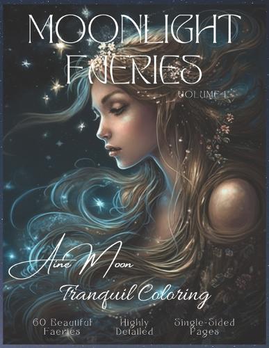 Moonlight Faeries Volume 1