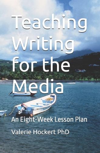 Teaching Writing for the Media