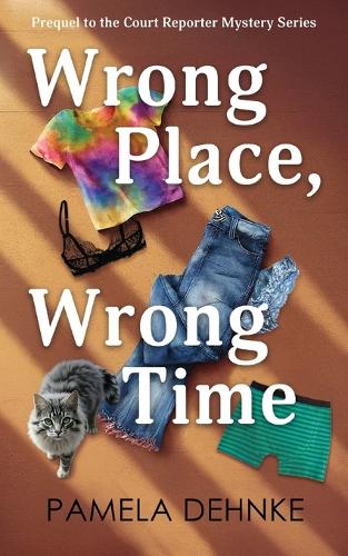 Wrong Place, Wrong Time