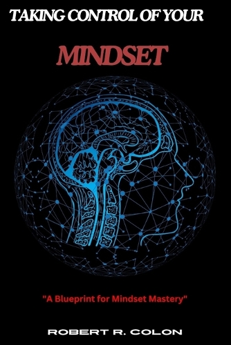 Taking Control of Your Mindset