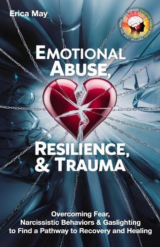 Emotional Abuse, Resilience & Trauma
