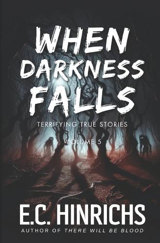When Darkness Falls