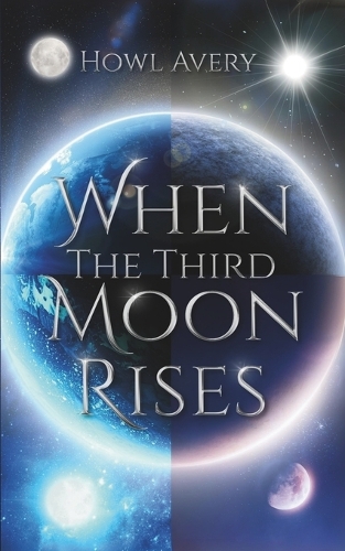 When the Third Moon Rises