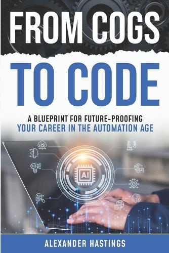 From Cogs to Code