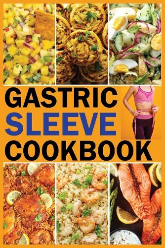 Gastric Sleeve Bariatric Cookbook