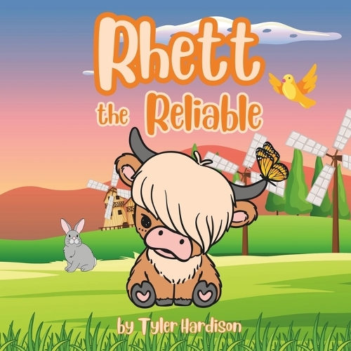 Rhett the Reliable