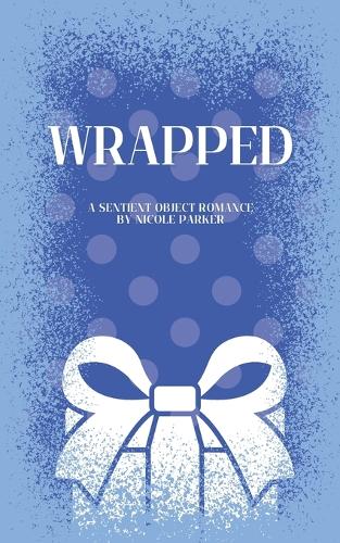 Wrapped