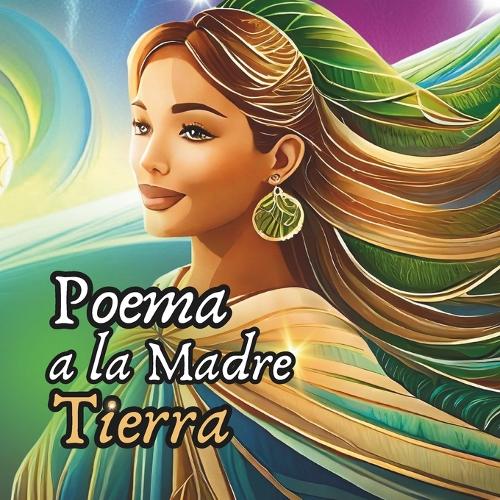 Poema a la Madre Tierra