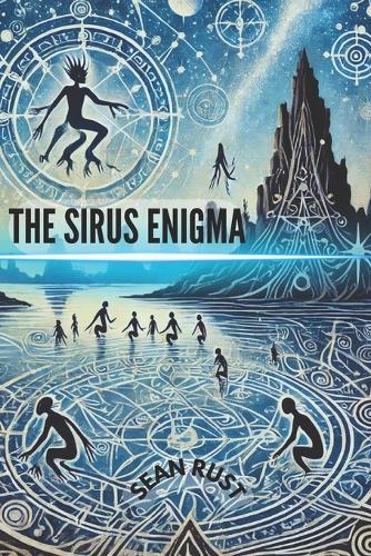 The Sirus Enigma